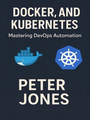 cover image of Jenkins, Docker, and Kubernetes